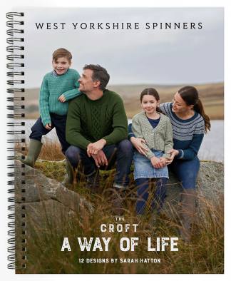 West Yorkshire Spinners The Croft A Way of Life Pattern Book