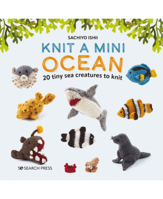 Knit A Mini Ocean - Sachiyo Ishii